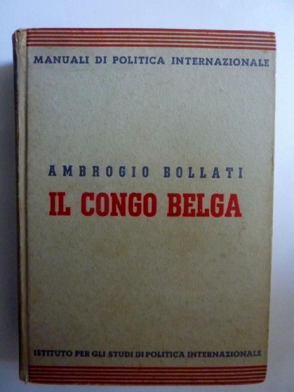 Abebooks Manuali di Politica Internazionale IL CONGO BELGA