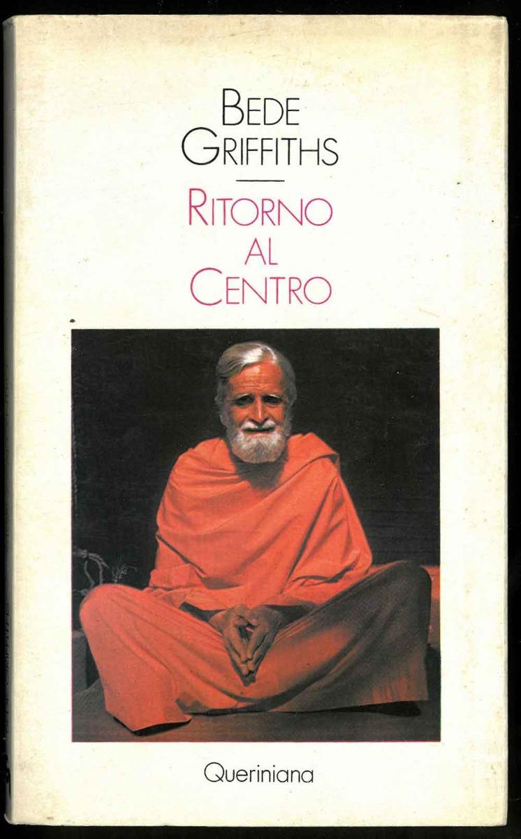 Abebooks Ritorno al centro. Prefazione all'edizione italiana e traduzione di Nicola Manca
