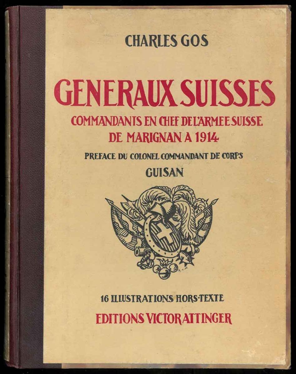 Abebooks Généraux suisses. Comandants en chef de l'armée suisse de Marignan a 1914. Préface du colonel commandant de corps Guisan Hotsell