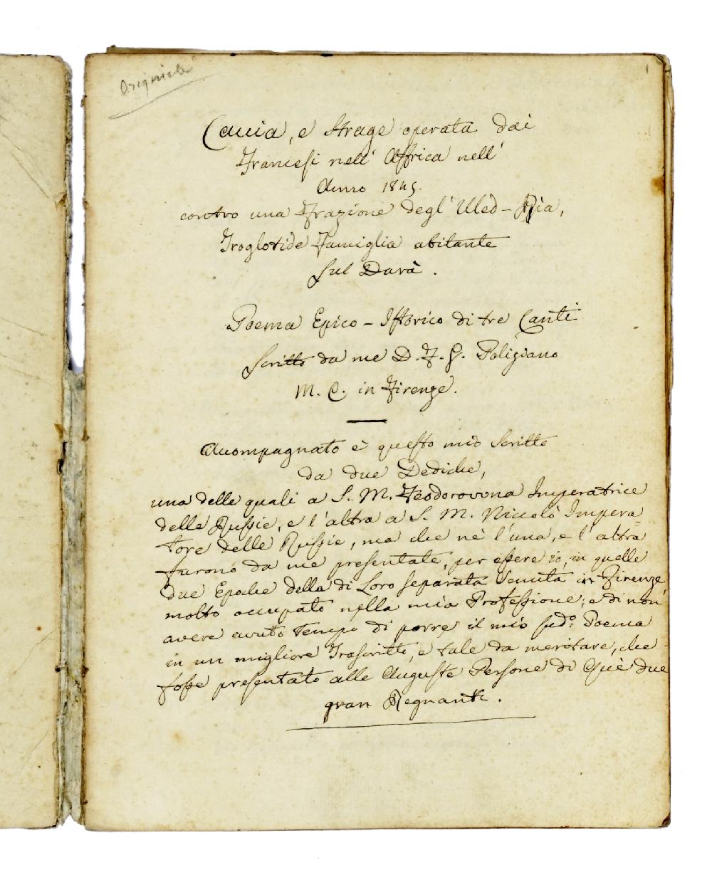 Abebooks Caccia e strage operata dai / Francesi nell'Affrica nell' / Anno 1845. / contro una Frazione degl'Ulled-Ria / Troglodite Famiglia abitante / sul Darà. / Poema Epico-Istorico di tre Canti / Scritto da me D. F. G. Polizi Limitato a 3 giorni