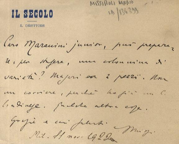 Abebooks Breve lettera manoscritta autografa firmata (Missi) stesa su una facciata su biglietto intestato: "Il Secolo il Direttore"; datata: "Mil. 11 nov. 1922". Indirizzata a Giuseppe Maranini. Testo: "Caro Maranini junior può Negozi Online